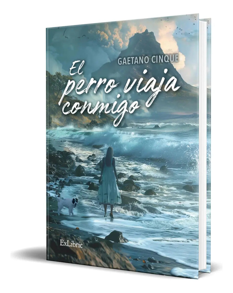 Portada de Libro El Perro Viaja Conmigo [ Gaetano Cinque ] Original, De Gaetano Cinque., Vol. 1. Editorial Exlibric, Tapa Bl…