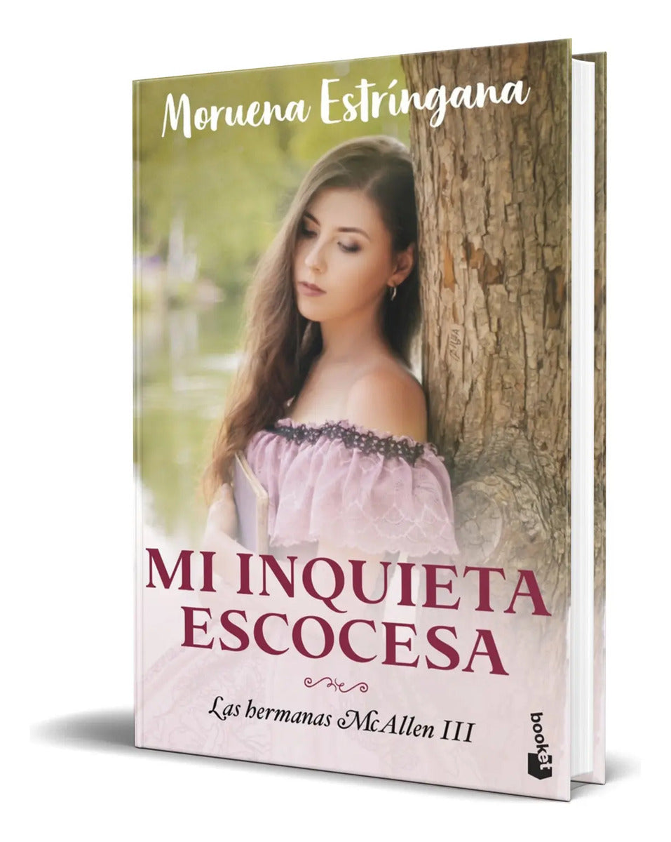 Portada de Libro Mi Inquieta Escocesa [ Las Hermanas Mcallen ] Original