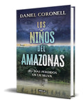 Portada de Libro Los Niños Del Amazonas [ 40 Días Perdidos ] Original