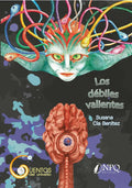 Portada de Los Debiles Valientes, De Susana Cia Benitez. Editorial Npq Editores, Tapa Blanda En Español