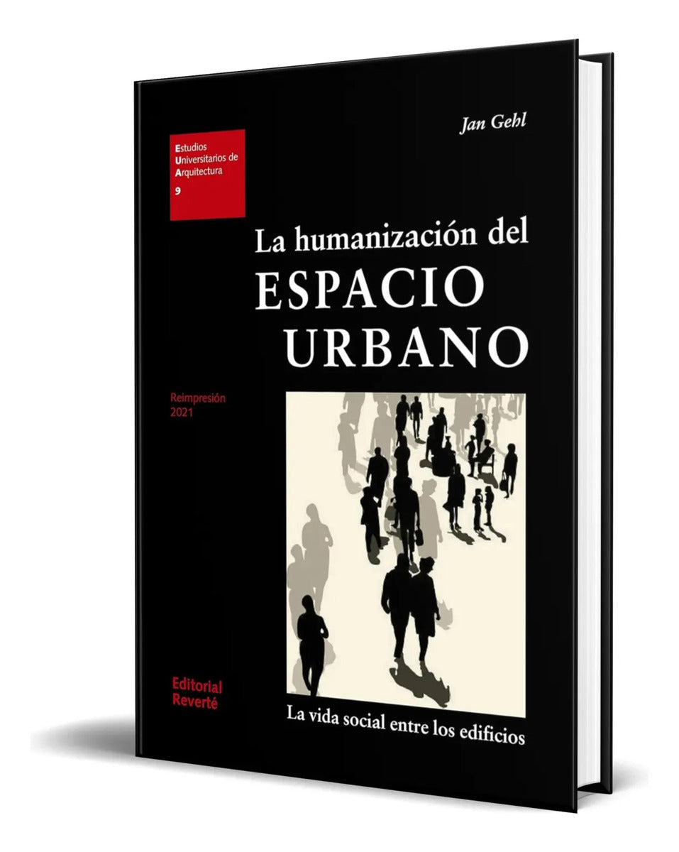 Portada de Libro La Humanización Del Espacio Urbano [ Original ]
