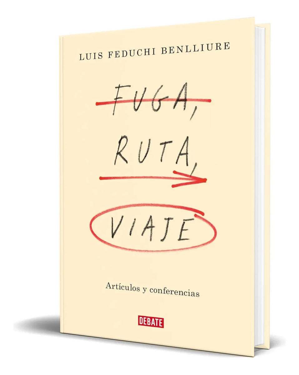 Portada de Libro Fuga, Ruta, Viaje [ Luis Feduchi Benlliure ] Original