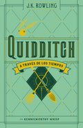 Portada de Quidditch A Través De Los Tiempos, De Rowling, J. K.. Infantil Editorial Salamandra Infantil Y Juvenil, Tapa Dura…