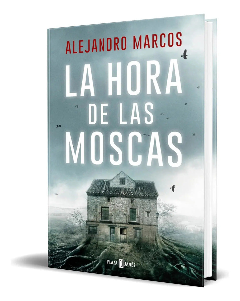 Portada de Libro La Hora De Las Moscas [ Alejandro Marcos ] Original