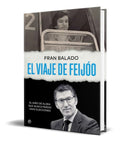 Portada de Libro El Viaje De Feijoo [ Fran Balado ] Original
