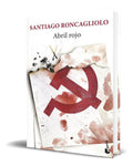Portada de Libro Abril Rojo [ Santiago Roncagliolo ] Original