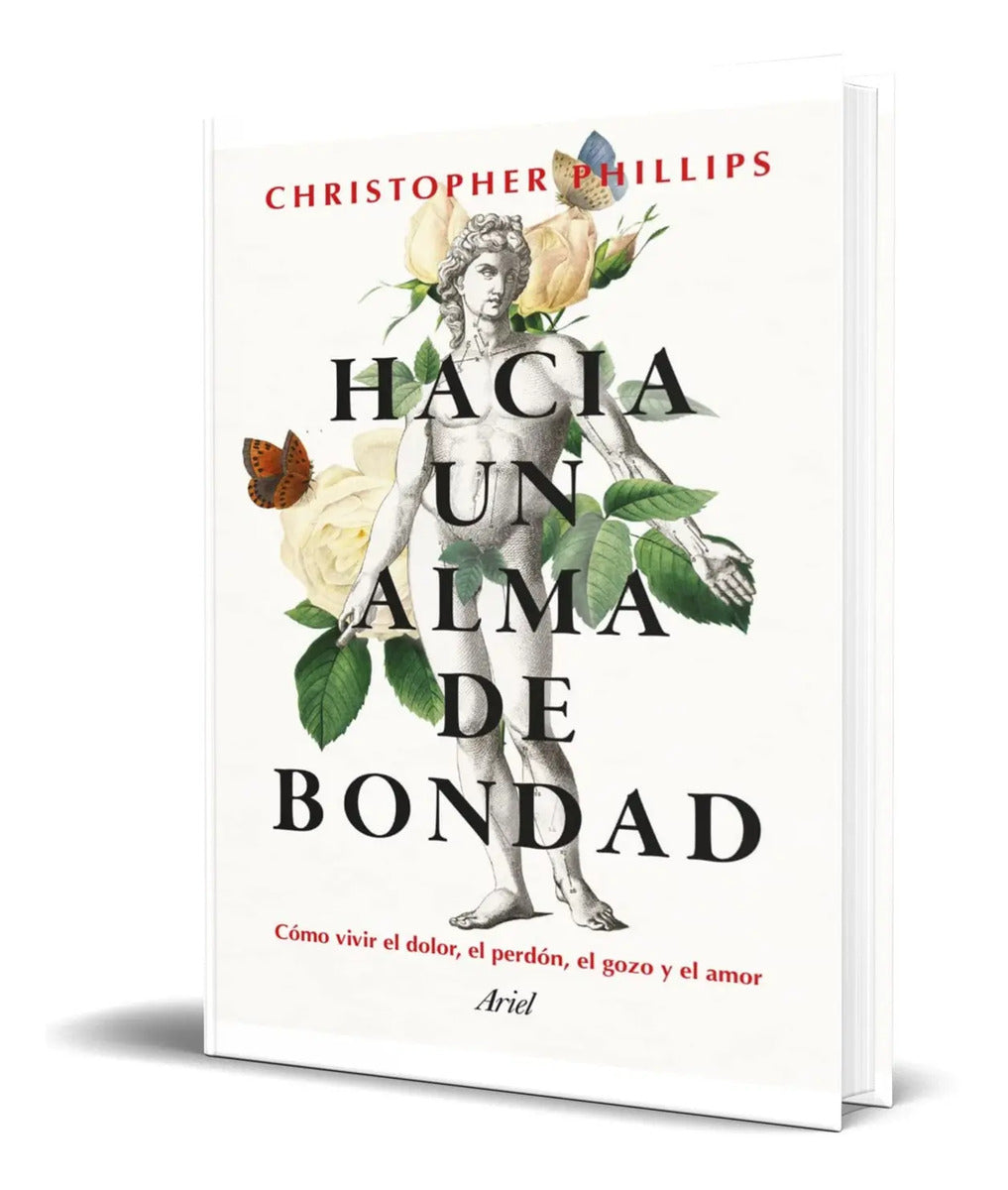 Portada de Hacia Un Alma De Bondad [ Christopher Phillips ] Original