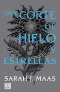 Portada de Una Corte De Hielo Y Estrellas. Nueva Presentacion, De Maas, Sarah J.. Editorial Crossbooks, Tapa Blanda En Españ…