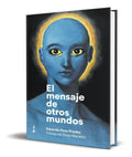 Portada de Libro El Mensaje De Otros Mundos [ Eduardo Pons ] Original