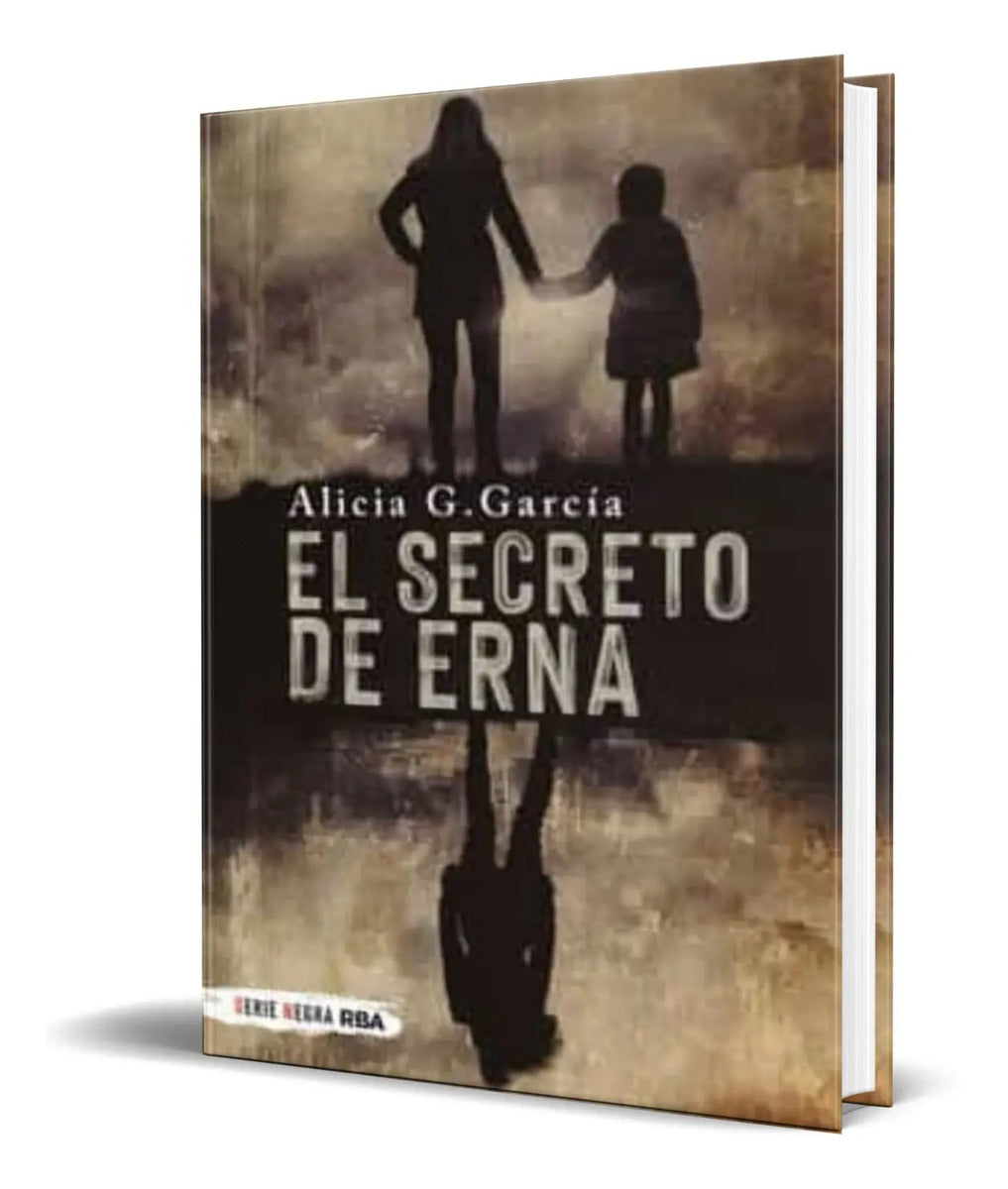 Portada de Libro El Secreto De Erna [ Alicia G. Garcia ] Original