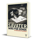 Portada de Libro Mira Por Donde [ Autobiografia Razonada ] Original