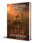 Portada de Libro Una Decisión Humana [ Antonio Mon Morales ] Original