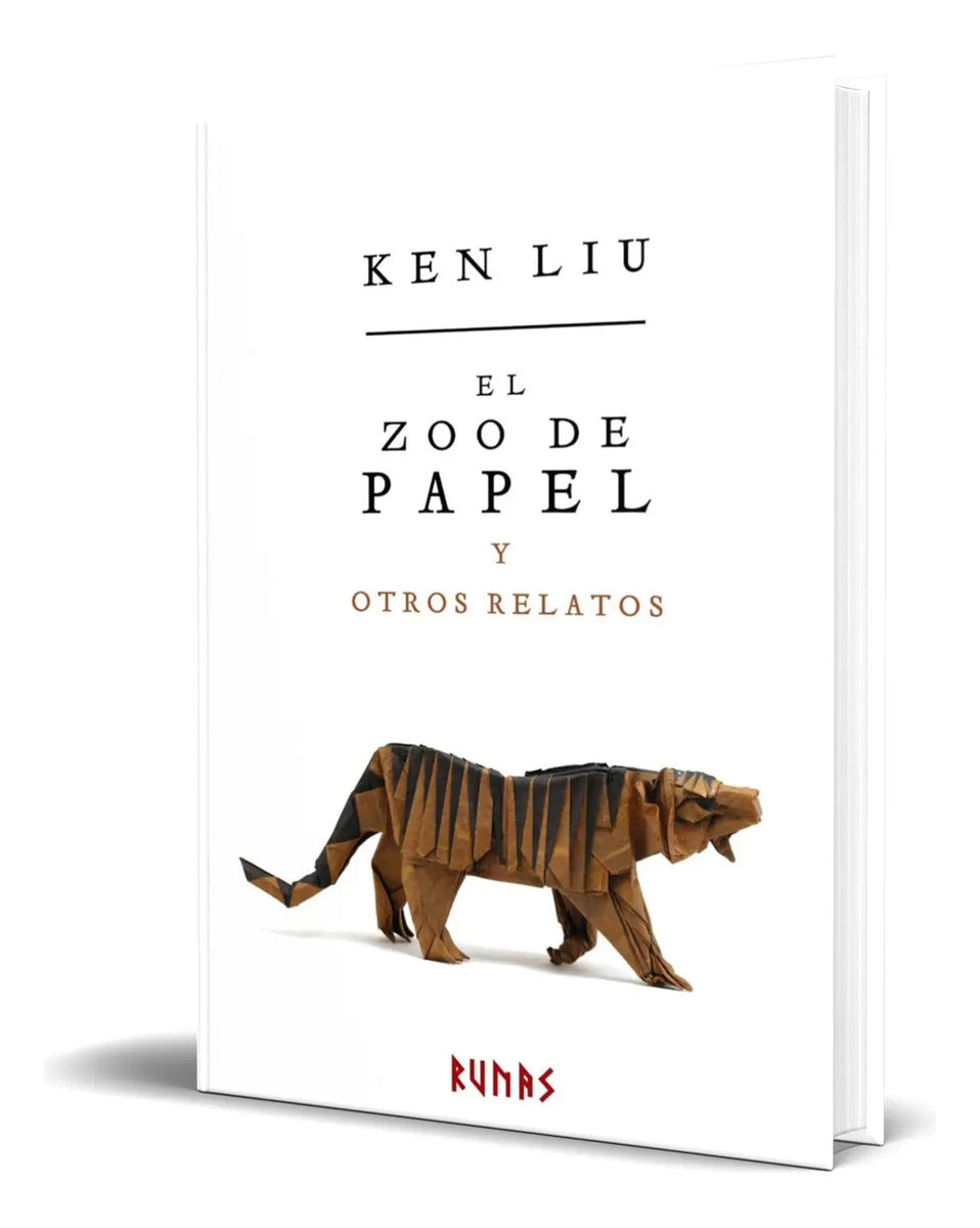 Portada de Libro El Zoo De Papel Y Otros Relatos [ Ken Liu ] Original