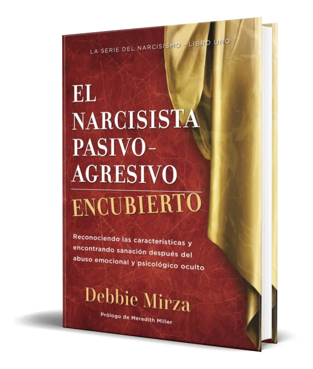 Portada de Libro El Narcisista Pasivo Agresivo Encubierto: Reconociendo
