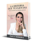Portada de Libro La Historia Que Te Cuentas [ Paola Herrera ] Original