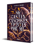 Portada de Libro No Cantes Canciones Tristes Por Mí [ Original ]