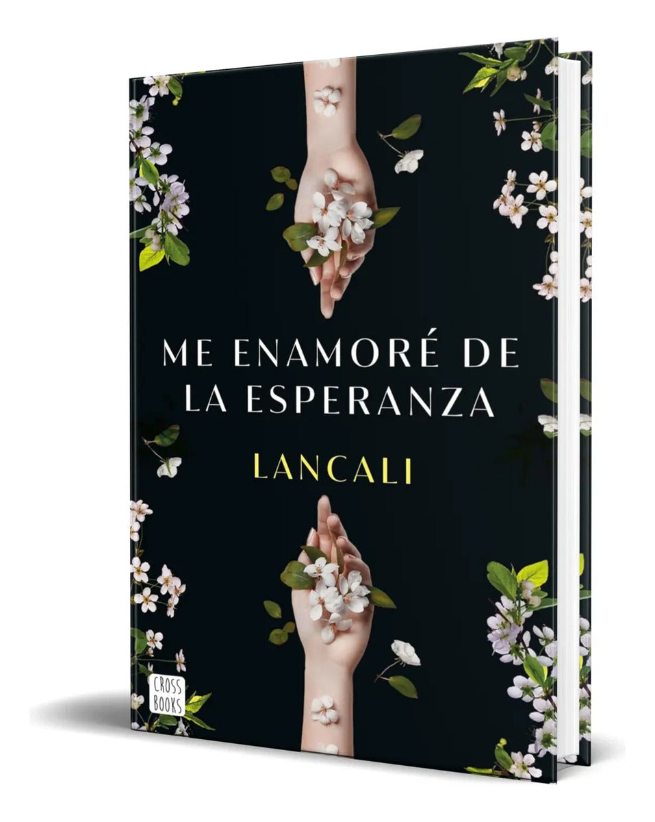 Portada de Libro Me Enamoré De La Esperanza [ Lancali ] Original