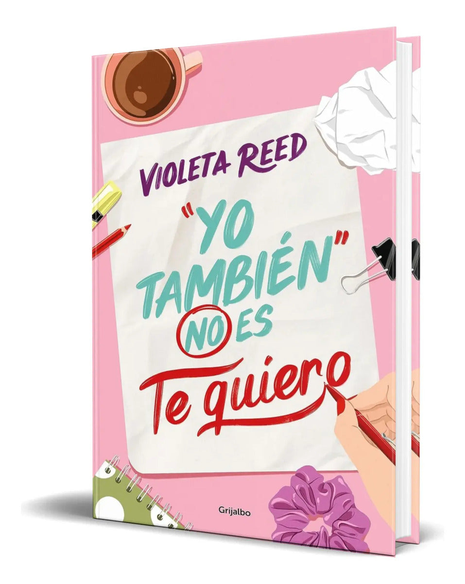 Portada de Libro Yo También No Es Te Quiero [ Violeta Reed ] Original