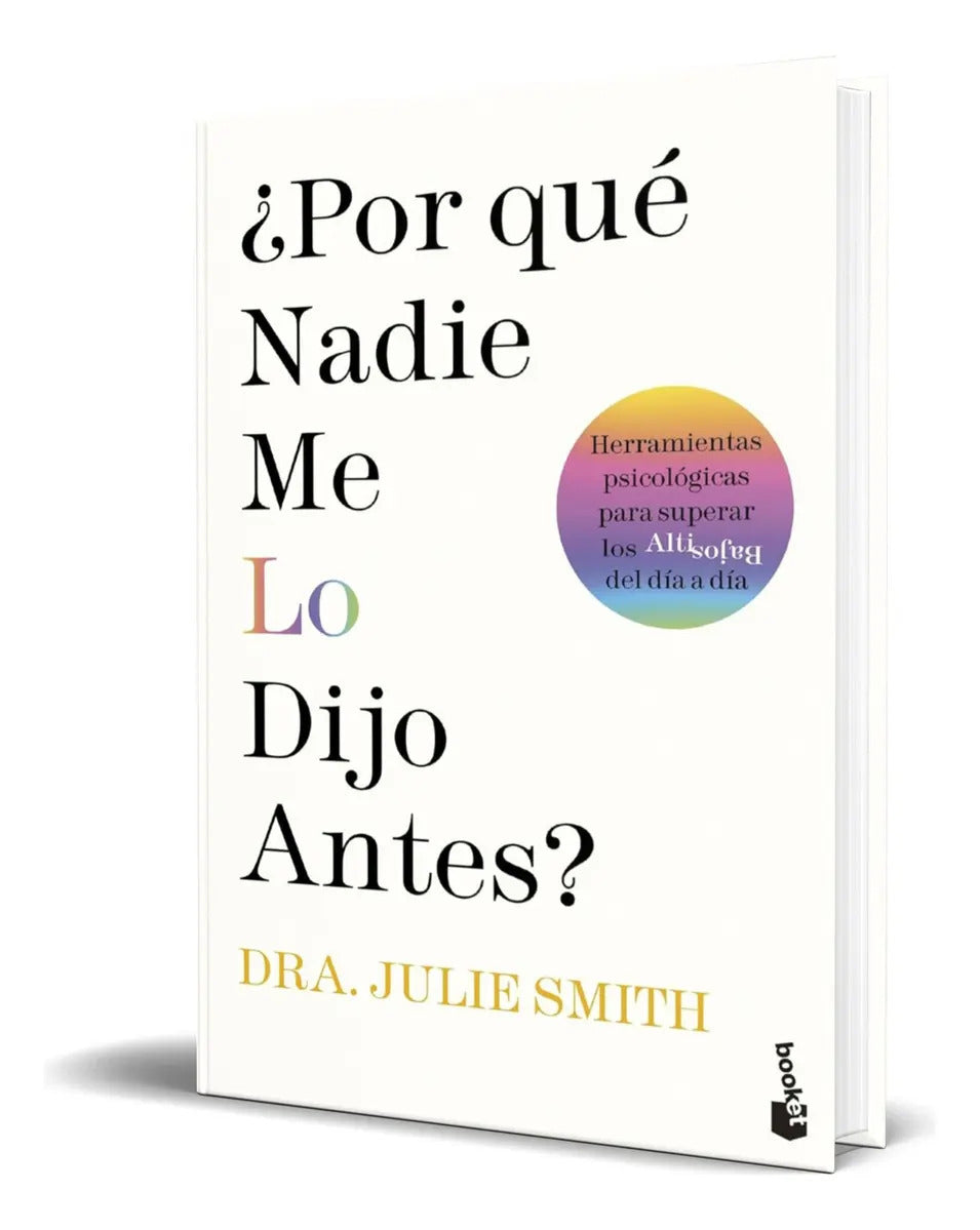 Portada de Libro ¿por Qué Nadie Me Lo Dijo Antes? [ Original ], De Julie Smith. Editorial Booket, Tapa Blanda En Español, 20…