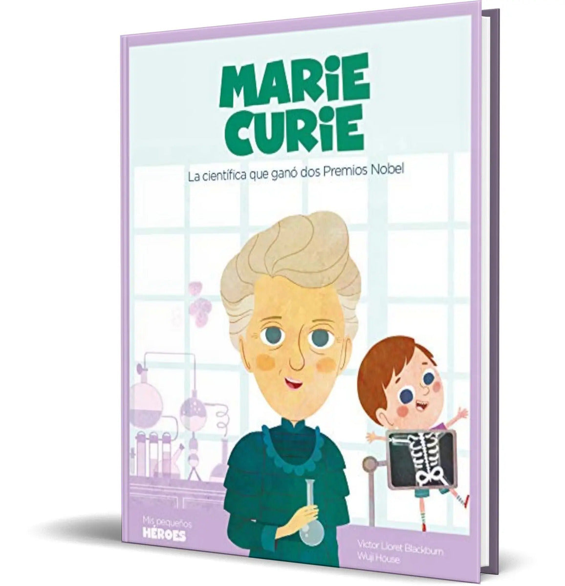 Portada de Libro Marie Curie [ Mis Pequeños Heroes ] Pasta Dura