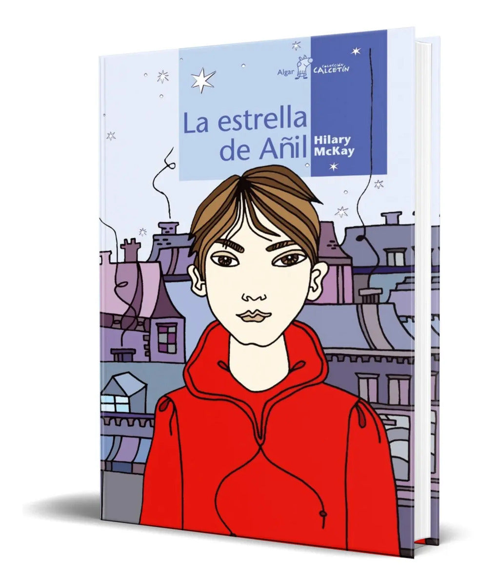 Portada de Libro La Estrella De Añil [ Hilary Mckay ] Original