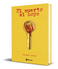 Portada de Libro El Muerto Al Hoyo [ Fernando Lalana ] Original