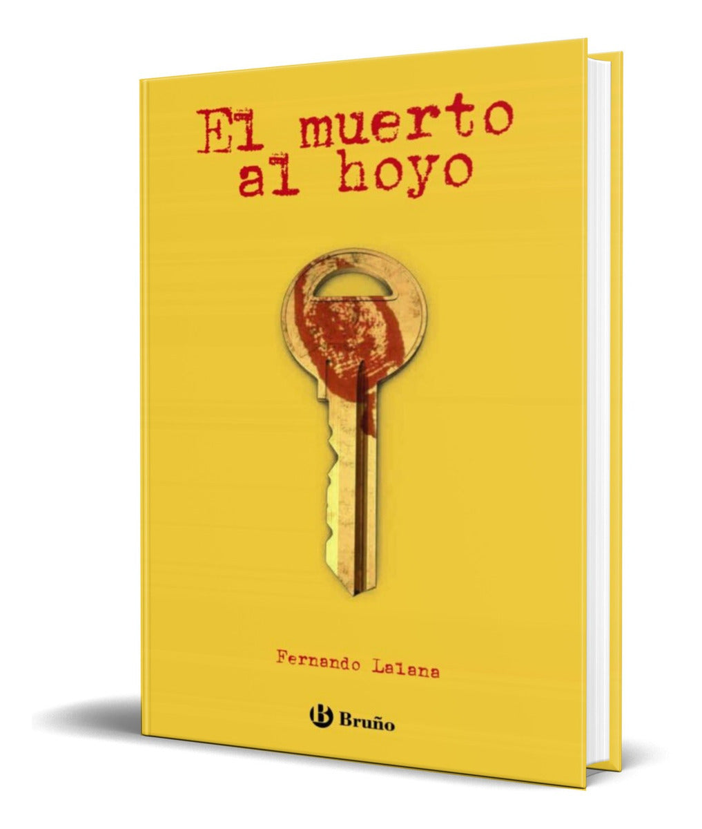 Portada de Libro El Muerto Al Hoyo [ Fernando Lalana ] Original
