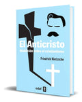 Portada de Libro El Anticristo Maldición Sobre El Cristianismo Original