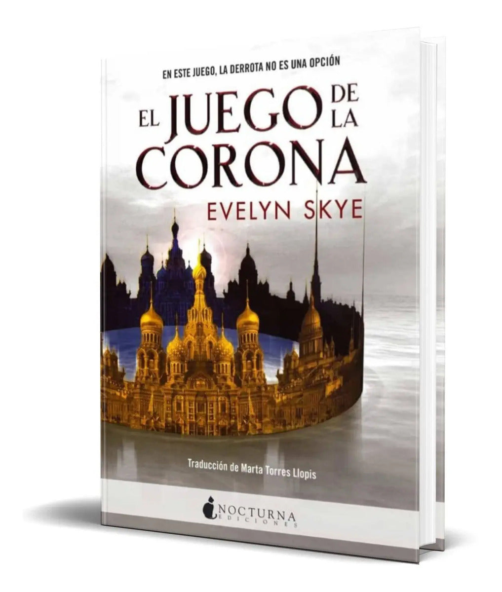 Portada de Libro El Juego De La Corona [ Evelyn Skye ] Original