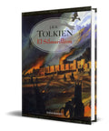 Portada de El Silmarillon - J. R. R. Tolkien - Tapa Dura Lujo