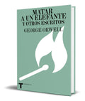 Portada de Libro Matar A Un Elefante Y Otros Escritos [ Original ]