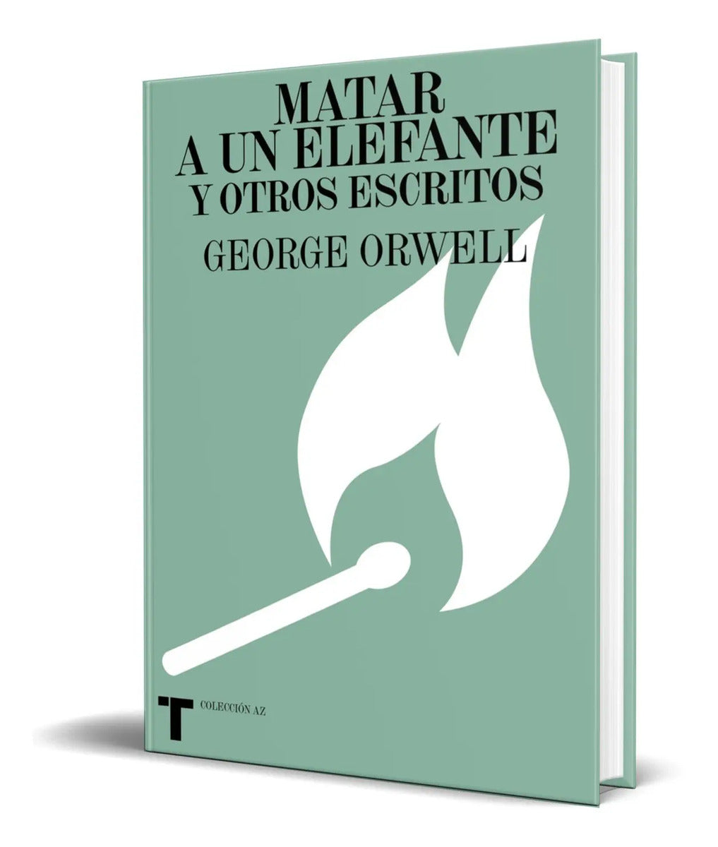 Portada de Libro Matar A Un Elefante Y Otros Escritos [ Original ]