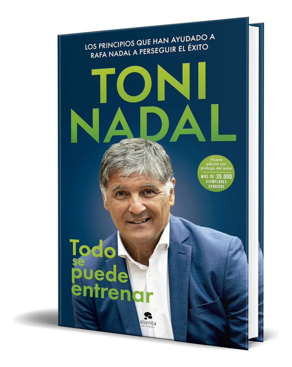Portada de Libro Todo Se Puede Entrenar [ Toni Nadal Homar ] Original
