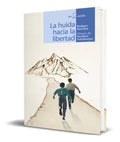 Portada de Libro La Huida Hacia La Libertad [ Rudiger Bertram] Original