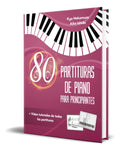 Portada de Libro 80 Partituras De Piano Para Principiantes [ Original ]