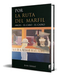 Portada de Libro Por La Ruta Del Marfil [ Juan Serra ] Original, De Juan Serra. Editorial Almed, Tapa Blanda En Español, 2023