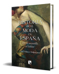 Portada de Libro Historia De La Moda En España [ Original ]