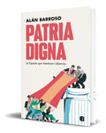 Portada de Libro Patria Digna [ La España Que Intentaron Robarnos ]