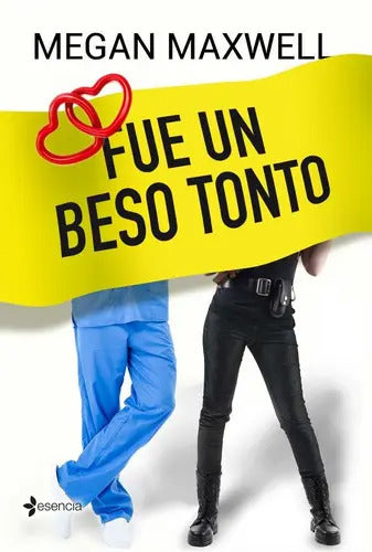 Portada de Fue Un Beso Tonto, De Maxwell, Megan. Editorial Esencia, Tapa Blanda En Español