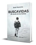 Portada de Busca Vidas, De René Pastoriza González. Editorial Independiente, Tapa Blanda En Español, 2023