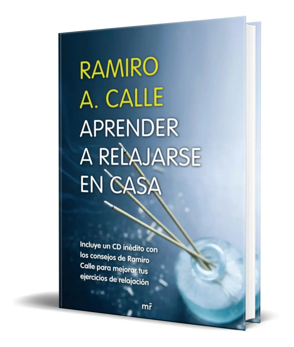Portada de Libro Aprender A Relajarse En Casa [ Ramiro Calle ] Original
