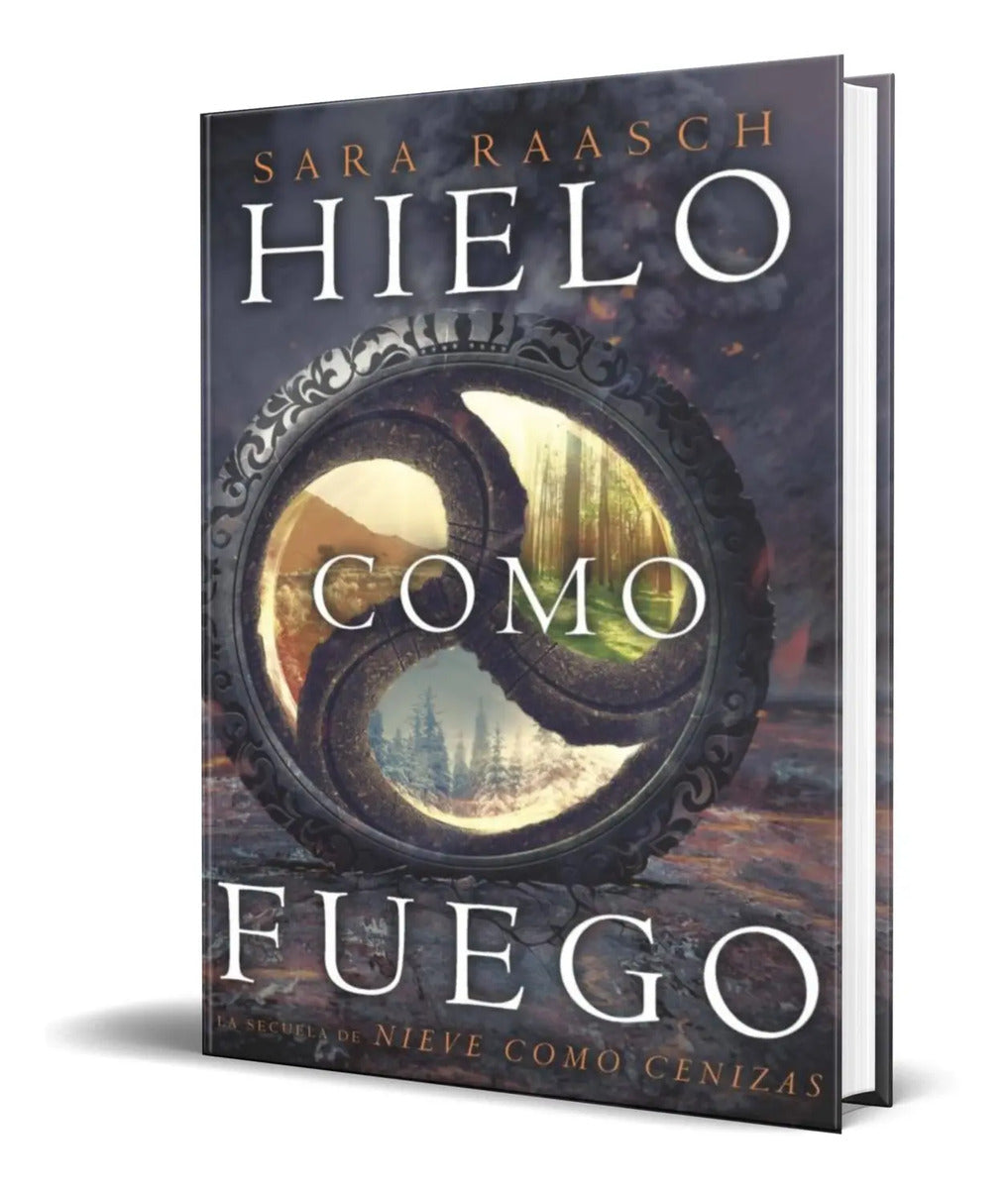 Portada de Libro Hielo Como Fuego [ Sara Raasch ] Original