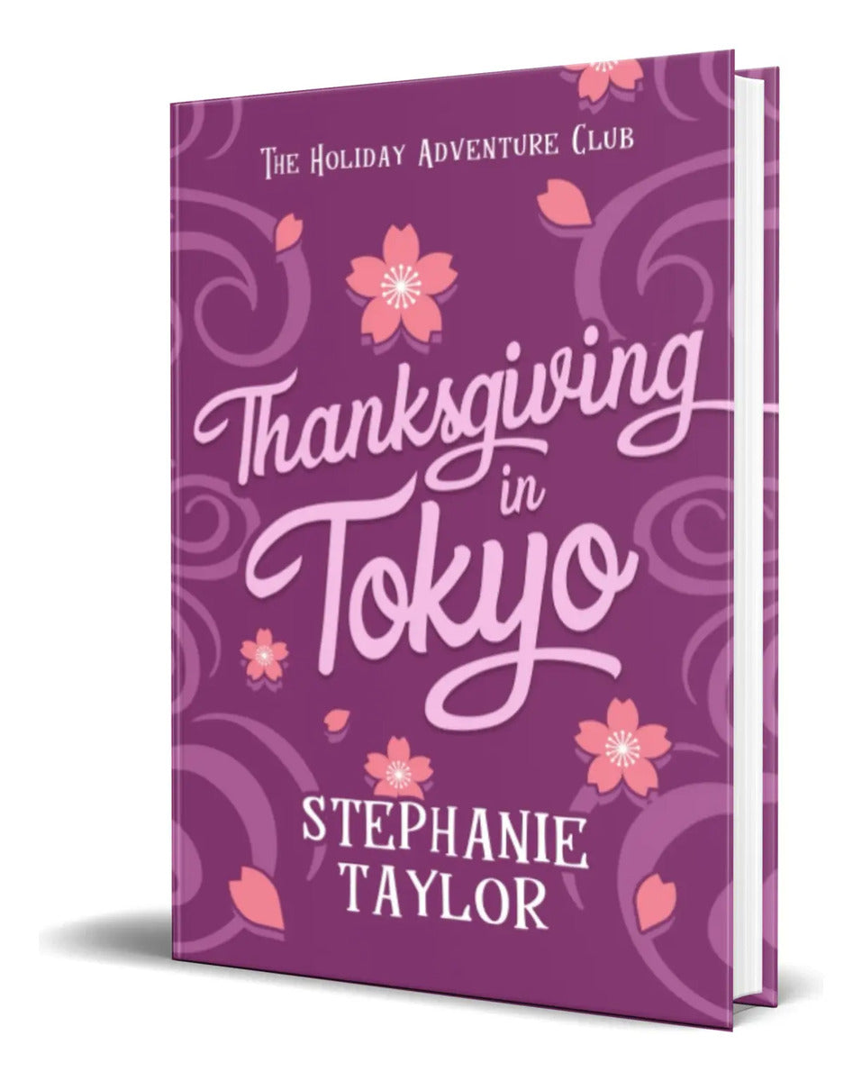 Portada de Libro Thanksgiving In Tokyo [ Stephanie Taylor ] Original
