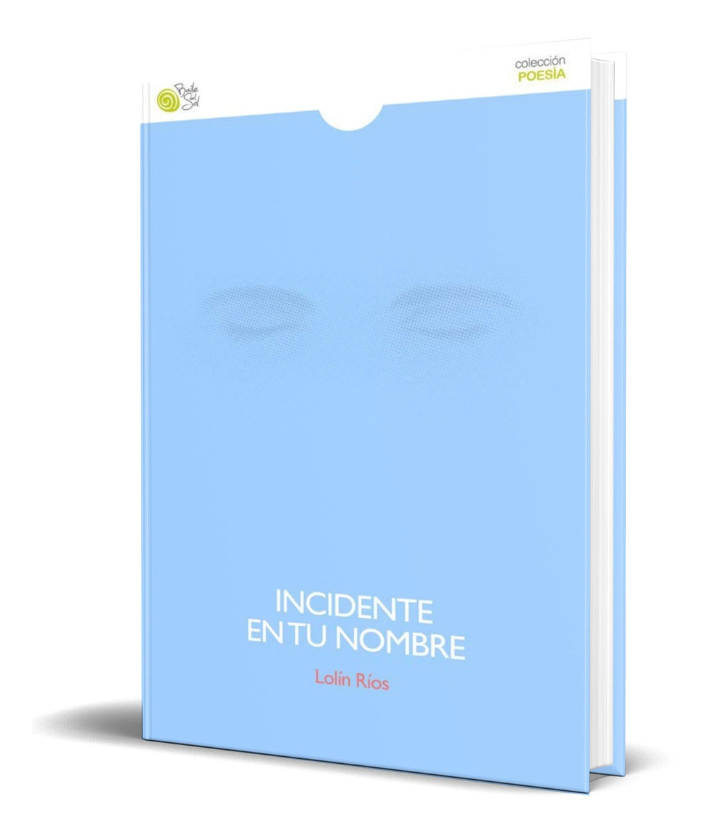 Portada de Libro Incidente En Tu Nombre [ Lolin Reos ] Original
