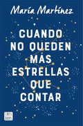 Portada de Libro Cuando No Queden Mas Estrellas Que Contar [ Original ]