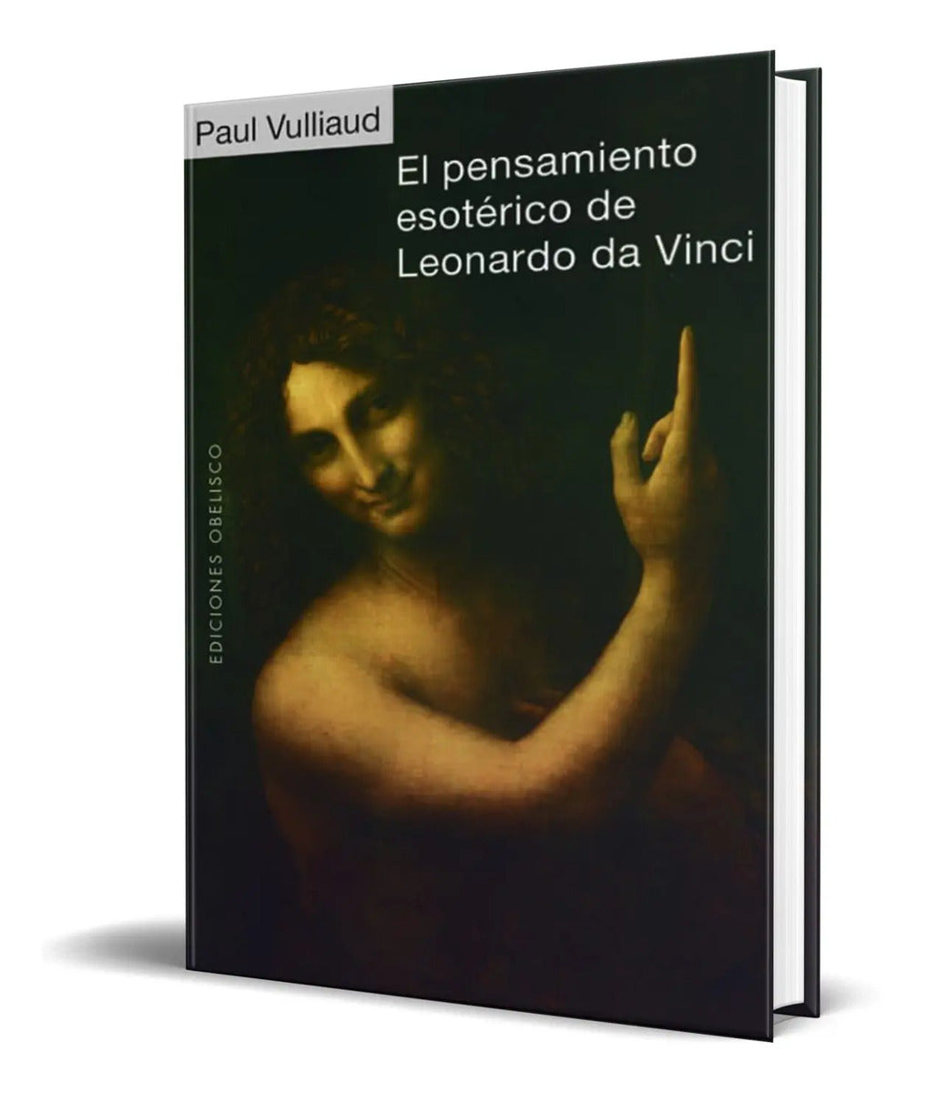 Portada de El Pensamiento Esoterico De Leonardo Da Vinci [ Original ]