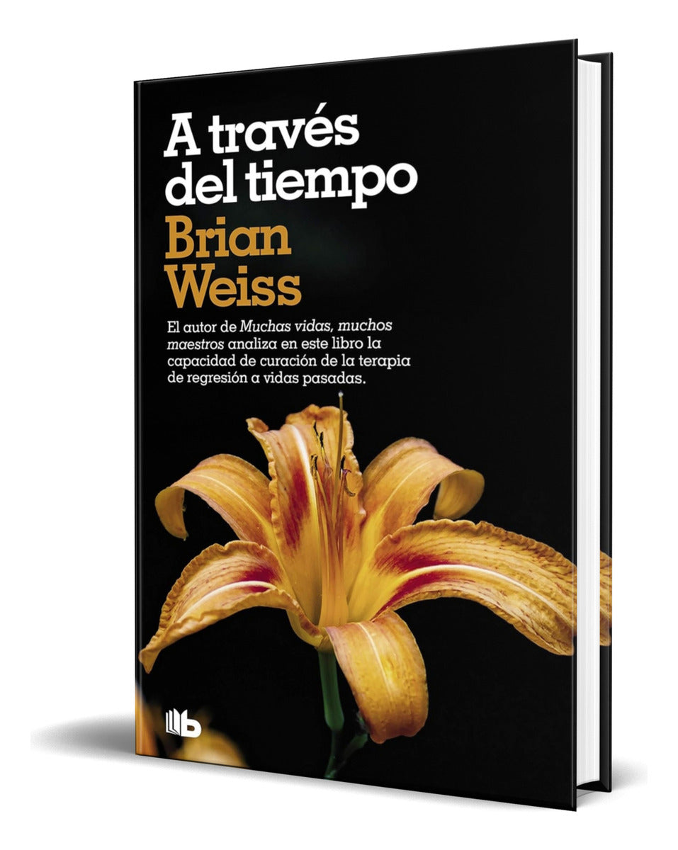 Portada de Libro A Través Del Tiempo [ Brian Weiss ] Original