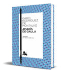 Portada de Libro Amadis De Gaula [garci Rodriguez De Montalvo] Original