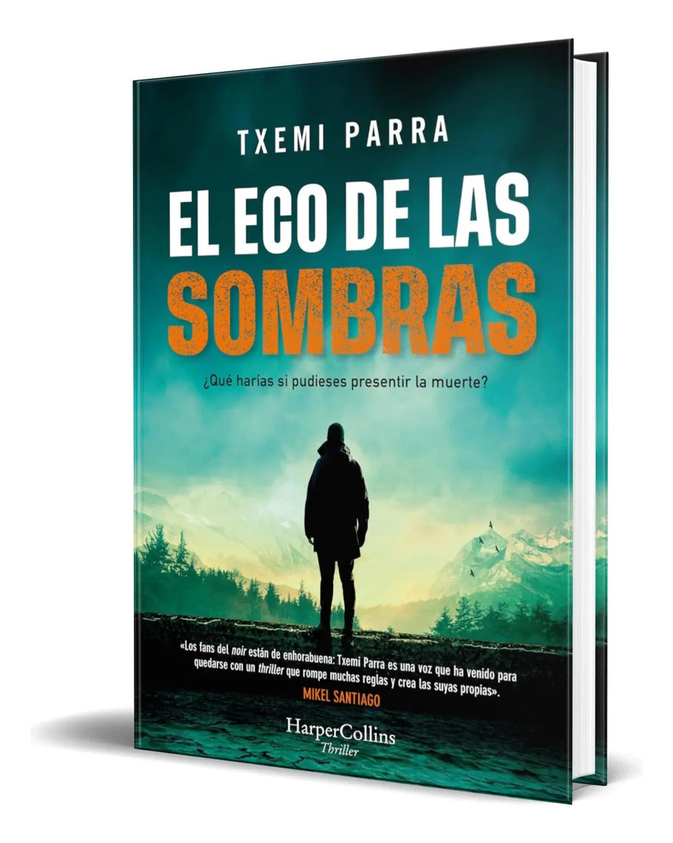 Portada de Libro El Eco De Las Sombras [ Txemi Parra ] Original