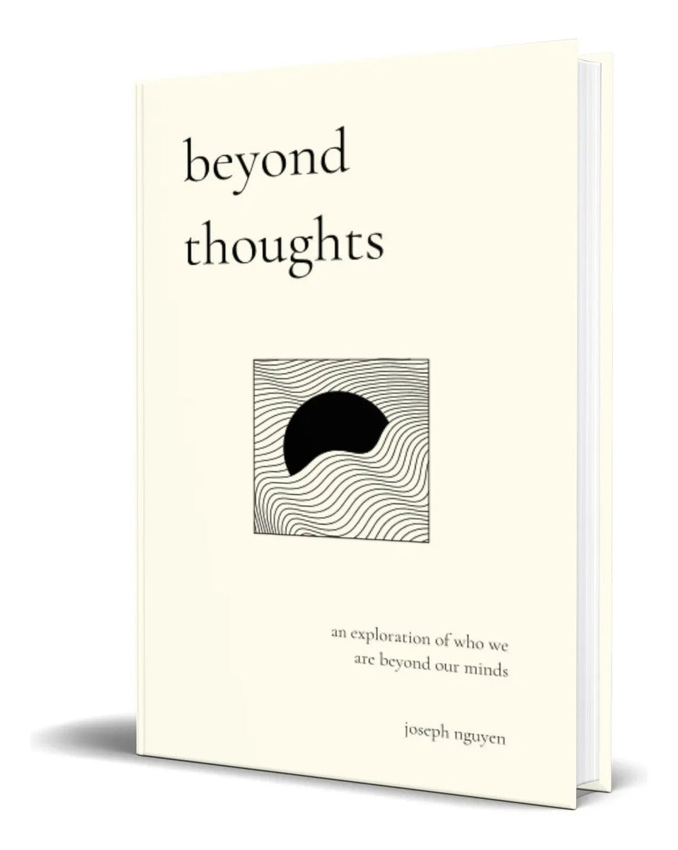Portada de Beyond Thoughts An Exploration Of Who We Are Beyond Our Mind